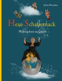 Ebook Hexe Schabernack di Sylvia Wentzlau edito da Books on Demand