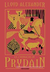 Ebook Le Cronache di Prydain di Alexander Lloyd edito da Mondadori
