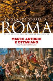 Ebook Marco Antonio e Ottaviano di Lanza Carlo, AA.VV. edito da Pelago