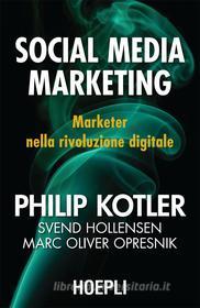 Ebook Social Media Marketing di Philip Kotler edito da Hoepli
