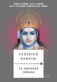 Ebook La speranza indiana di Rampini Federico edito da Mondadori