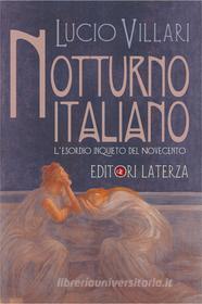 Ebook Notturno italiano di Lucio Villari edito da Editori Laterza