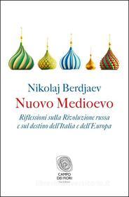Ebook Nuovo Medioevo di Nikolaj Berdjaev edito da Fazi Editore