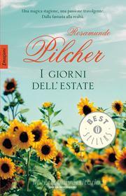 Ebook I giorni dell'estate di Pilcher Rosamunde edito da Mondadori