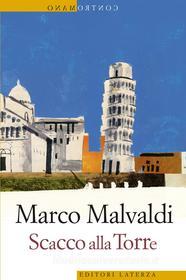 Ebook Scacco alla Torre di Marco Malvaldi edito da Editori Laterza