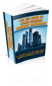 Ebook The Big Book Of Home Business Company Directory di Ouvrage Collectif edito da Ouvrage Collectif