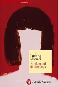 Ebook Fondamenti di psicologia di Luciano Mecacci edito da Editori Laterza