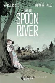 Ebook Storie da Spoon River di Marco Rizzo, Deborah Allo edito da Feltrinelli Comics