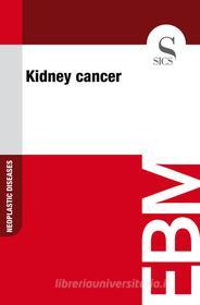 Ebook Kidney Cancer di Sics Editore edito da SICS