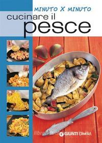 Ebook Cucinare il pesce di AA.VV. edito da Demetra