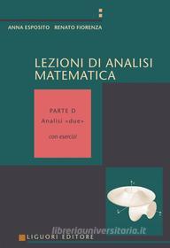 Ebook Lezioni di Analisi matematica di Anna Esposito, Renato Fiorenza edito da Liguori Editore