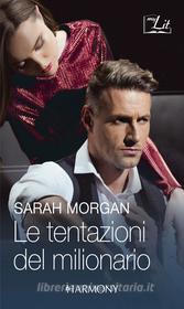 Ebook Le tentazioni del milionario di Sarah Morgan edito da HarperCollins Italia