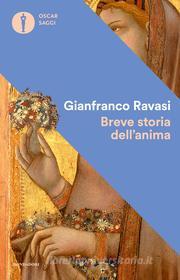 Ebook Breve storia dell'anima di Ravasi Gianfranco edito da Mondadori
