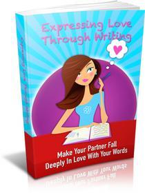 Ebook expressing Love Through Writing di Ouvrage Collectif edito da Ouvrage Collectif