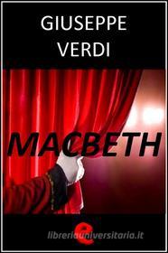 Ebook Macbeth di Giuseppe Verdi edito da Kitabu