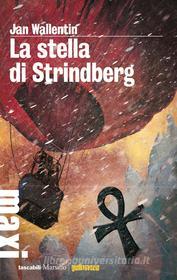Ebook La stella di Strindberg di Jan Wallentin edito da Marsilio