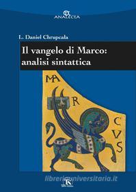 Ebook Il vangelo di Marco: analisi sintattica di Les?aw Daniel Chrupca?a edito da TS Edizioni