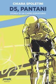 Ebook D5, Pantani di Spoletini Chiara edito da People