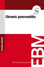 Ebook Chronic Pancreatitis di Sics Editore edito da SICS