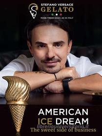 Ebook American Ice Dream di Stefano Versace edito da Mnamon