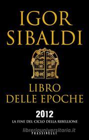 Ebook Libro delle epoche di Sibaldi Igor edito da Sperling & Kupfer
