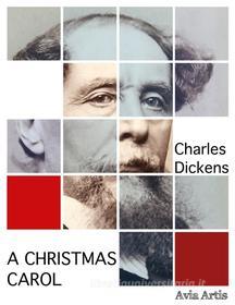 Libro Ebook A Christmas Carol di Charles Dickens di Avia Artis