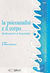 Ebook La psicoanalisi e il corpo edito da Edizioni Simone