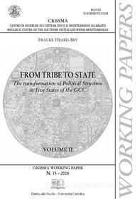 Ebook From tribe to State - Volume 2 di FRAUKE HEARD-BEY edito da EDUCatt
