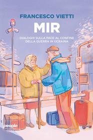 Ebook Mir di Vietti Francesco edito da People