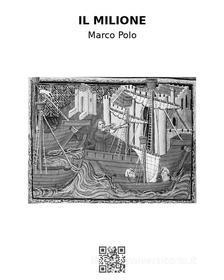 Ebook Il Milione di Marco Polo edito da epf