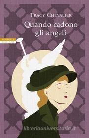 Ebook Quando cadono gli angeli di Tracy Chevalier edito da Neri Pozza