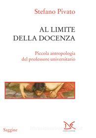 Ebook Al limite della docenza di Stefano Pivato edito da Donzelli Editore