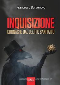 Ebook Inquisizione di Francesco Borgonovo edito da SIGNS PUBLISHING