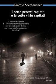 Ebook I sette peccati capitali e le sette virtù capitali di Giorgio Scerbanenco edito da Garzanti