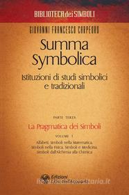 Ebook Summa Symbolica - Parte terza (vol. 1) di Giovanni Francesco Carpeoro edito da L'Età dell'Acquario