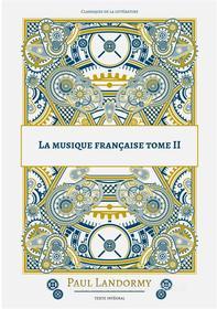 Ebook La musique française di Paul Landormy edito da Books on Demand