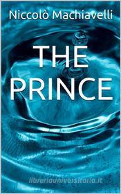 Libro Ebook The Prince di Niccolò Machiavelli di Youcanprint