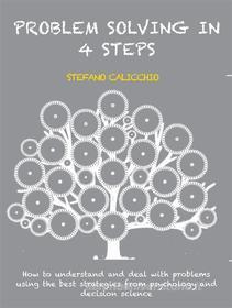 Ebook Problem solving in 4 steps di Stefano Calicchio edito da Stefano Calicchio