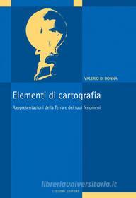 Ebook Elementi di cartografia di Valerio Di Donna edito da Liguori Editore