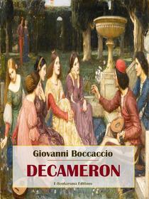 Ebook Decameron di Giovanni Boccaccio edito da E-BOOKARAMA