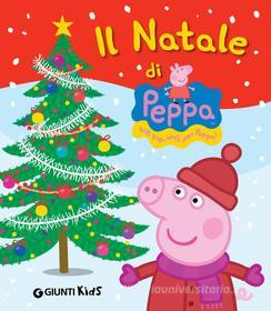 Ebook Il Natale di Peppa di D'Achille Silvia edito da Giunti Kids