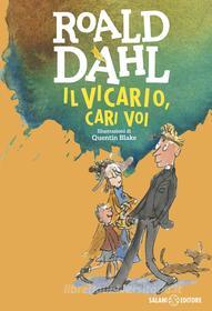 Ebook Il vicario, cari voi di Roald Dahl edito da Salani Editore
