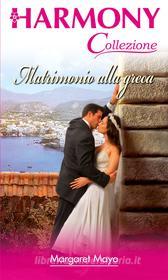 Ebook Matrimonio alla greca di Margaret Mayo edito da HarperCollins Italia