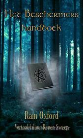 Ebook Het Beschermers Handboek di Rain Oxford edito da Babelcube Inc.