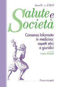 Ebook Consenso informato in medicina: aspetti etici e giuridici edito da Franco Angeli Edizioni
