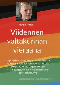 Ebook Viidennen valtakunnan vieraana di Pertti Rönkkö edito da Books on Demand
