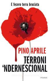 Ebook Terroni 'ndernescional di Aprile Pino edito da Piemme