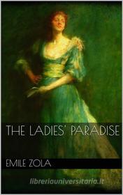 Ebook The Ladies&apos; Paradise di Emile Zola edito da Books on Demand