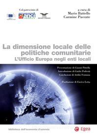 Ebook La dimensione locale delle politiche comunitarie di Mario Battello, Carmine Pacente edito da Egea