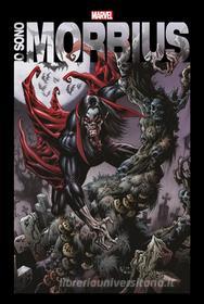 Ebook Io sono Morbius di AA. VV. edito da Panini Marvel Italia